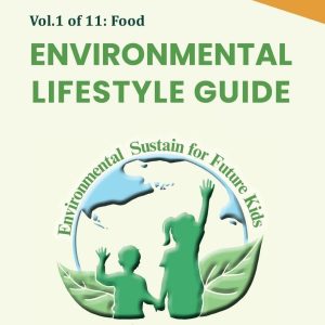 Environmental Lifestyle guide Vol.1 of 11